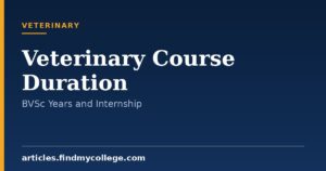 Veterinary Course Duration: Years, Semesters and Internship