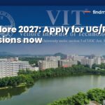 VIT Vellore 2027: Apply for UG/PG admissions now