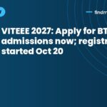 VITEEE 2027: Apply for BTech admissions now; registration started Oct 20