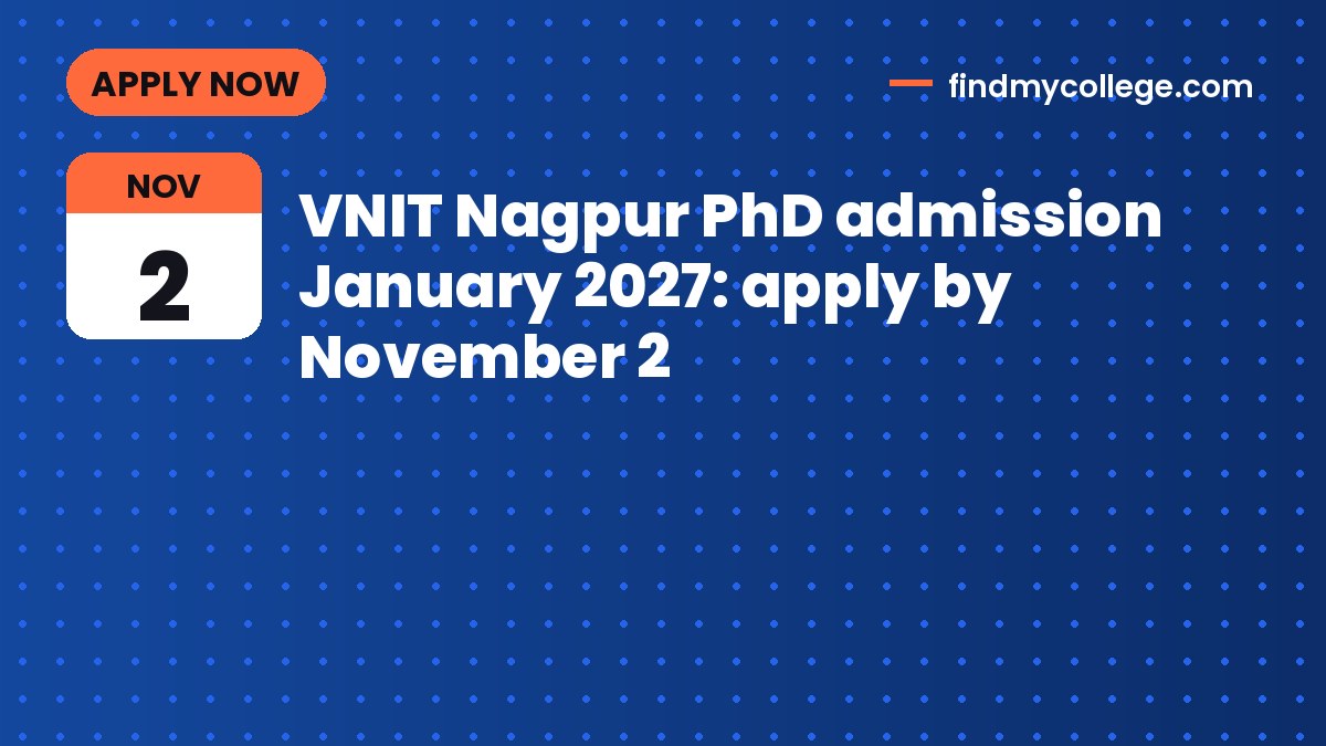 VNIT Nagpur PhD admission January 2027: apply by November 2