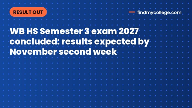 WB HS Semester 3 exam 2027 concluded: results expected by November second week