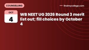 WB NEET UG 2026 Round 3 merit list out; fill choices by October 4