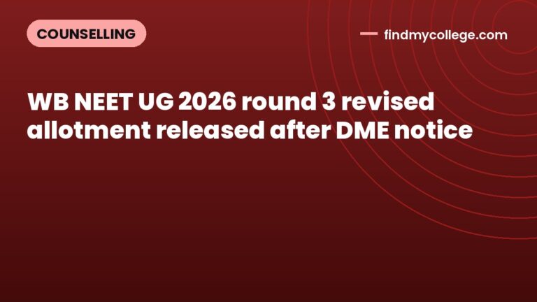 WB NEET UG 2026 round 3 revised allotment released after DME notice