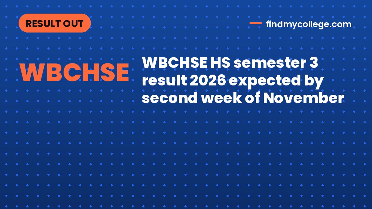 WBCHSE HS semester 3 result 2026 expected by second week of November