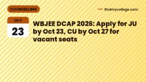 WBJEE DCAP 2026: Apply for JU by Oct 23, CU by Oct 27 for vacant seats