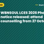 WBNSOUL LCES 2026 Phase-I notice released: attend counselling from 27 October