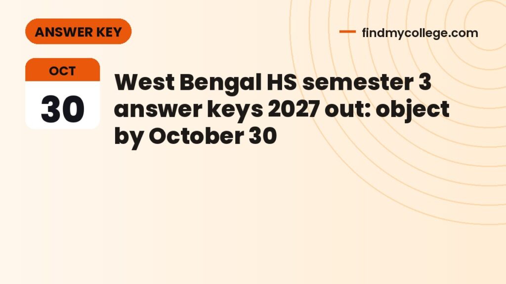 West Bengal HS semester 3 answer keys 2027 out: object by October 30