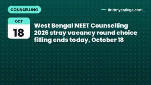 West Bengal NEET Counselling 2026 stray vacancy round choice filling ends today, October 18
