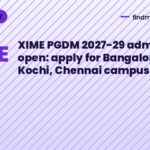 XIME PGDM 2027-29 admissions open: apply for Bangalore, Kochi, Chennai campuses