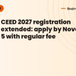 CEED 2027 registration extended: apply by November 5 with regular fee