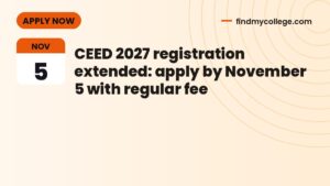 CEED 2027 registration extended: apply by November 5 with regular fee
